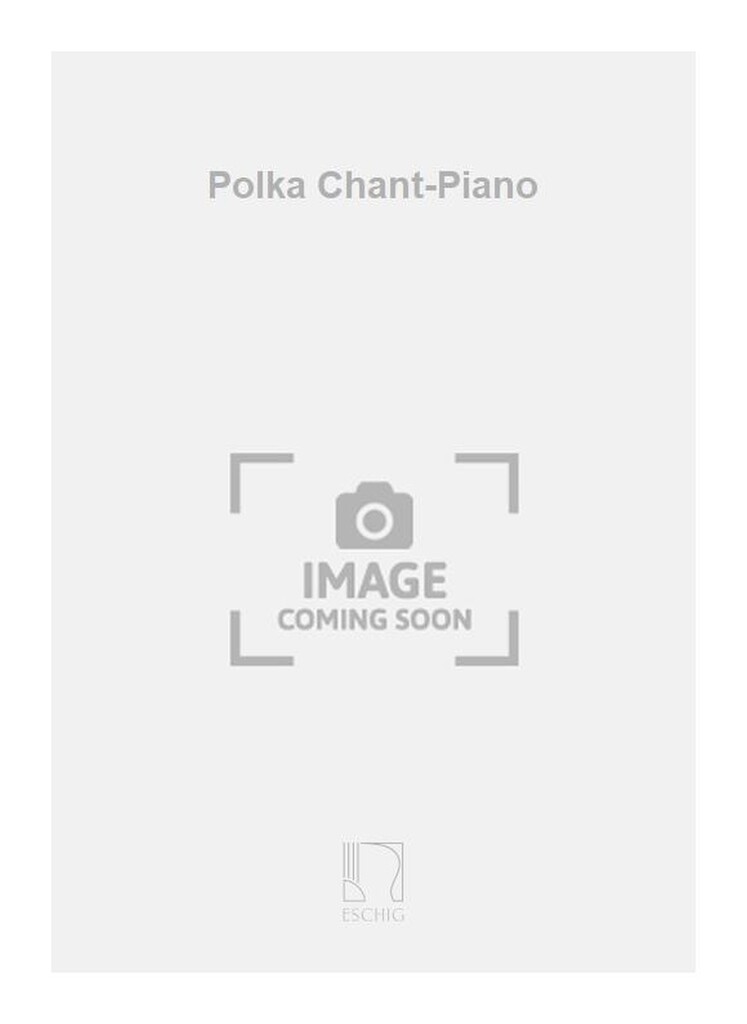 Polka Chant-Piano